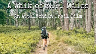 A Walk of 2200 Miles - An Appalachian Trail Film