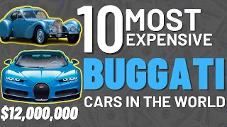 Top 10 most expensive Bugatti cars ever | 10 Most Expensive Bugatti in the World
