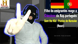 Sam the Kid - Poetas de Karaoke (React) I Filho de Emigrantes reage a clássicos do Rap português#5