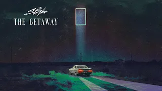 The Strike - The Getaway (Official Visualizer)