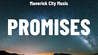 Maverick City Music - Promises (Lyrics) Phil Wickham, Elevation Worship Ft. Chris Brown