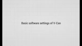 Basic Software Settings of V Can