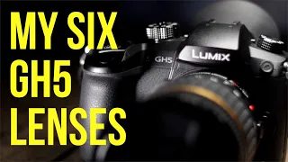 My Six GH5 Lenses