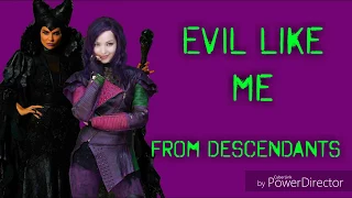 Evil Like me lyrics-from Descendants