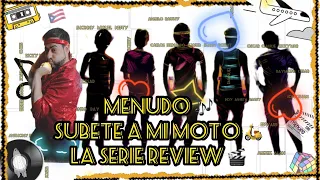 Menudo 🎶 Subete A Mi Moto 🛵 La Serie Review 🎬