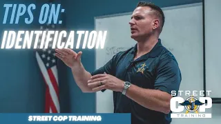 Street Cop Podcast # 68 Tips on Identification