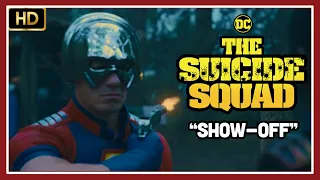 The Suicide Squad - No One Likes A Show Off