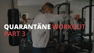 Kontra K - Quarantäne Home Workout (Part 3) // #StayHome and Workout #WithMe