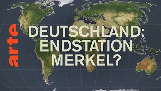 Deutschland: Endstation Merkel? | Mit offenen Karten | ARTE