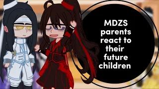 {} MDZS parents react to their future kids {} Part 2/2 {} GCRV {}