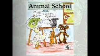 Animal School - From Head to Toe: Educating the Whole Child