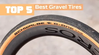 TOP 5 Best Gravel Tires 2022 Buying Guide