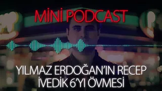 MP - Yılmaz Erdoğan'ın Recep İvedik 6'yı Övmesi