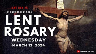 HOLY ROSARY WEDNESDAY 💜 Lent 2024 💜 March 13 💜 Prayers for Lent