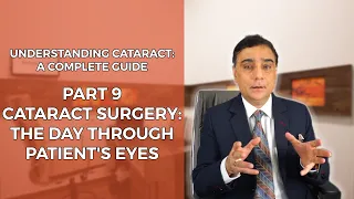 Cataract Surgery: The Day Through Patient's Eyes