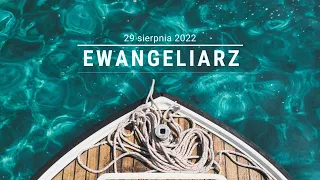 #EwangeliarzOP || 29 sierpnia 2022 || Mk 6, 17-29