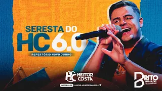 HEITOR COSTA - Repertório Novo Junho 2024 | Seresta Do HC 6.0