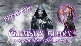 MYSTIQUE CRIMSON GLORY Dragon Lady cover sample TRANSCENDENCE TRANSCENDED #crimsonglory #progmetal