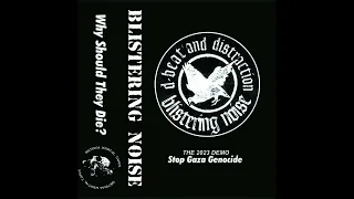 Blistering Noise - The 2023 demo-Stop Gaza Genocide CS [Raw Punk]