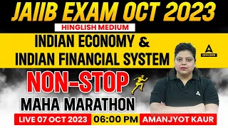 JAIIB October 2023 | Indian Economy & Indian Financial System | JAIIB IE and IFS Maha Marathon Class