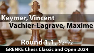 Keymer, Vincent (2627) -- Vachier-Lagrave, Maxime (2755), Classic Matches 2024 Rd 1.1, ½-½