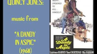 Quincy Jones: music from Dandy in Aspic (1968)