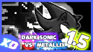 Metallix vs Dark Sonic 1.5 [10K Sub Special Thank You]