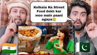 Kolkata Street Food | Best Indian Street Food | Hungry Reaction by | Pakistani Real Reactions •