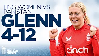 Career Best Match Winning Spell | Sarah Glenn Leg-Spin | 4-12 EVERY BALL | England Women v Pakistan
