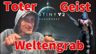 Destiny 2 Shadowkeep WELTENGRAB toten Geist finden😎