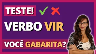 TESTE - VERBO VIR | Você consegue acertar todas as QUESTÕES? | Português com Letícia