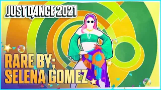 Rare by; Selena Gomez - Just Dance 2021 Swap I Volar