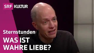 Liebe, Romantik und Alltag – Alain de Botton im Gespräch | Sternstunde Philosophie | SRF Kultur