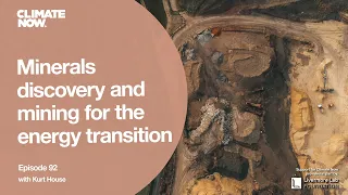 Minerals discovery and mining for the energy transition | Climate Now Episode 92