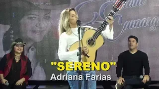 “Sereno” com Adriana Farias