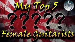 My Top 5 Female Japanese Guitarists