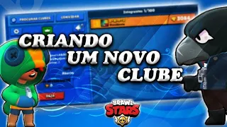 CRIANDO UM NOVO CLUBE :3 - BRAWL STARS