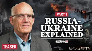 Victor Davis Hanson: Cutting Through the Russia-Ukraine Information War | PART 1 | TEASER