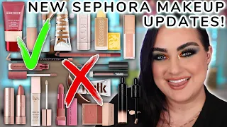 NEW SEPHORA MAKEUP UPDATES! THE GOOD, THE BAD & THE AVERAGE