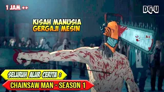 SELURUH ALUR CERITA ANIME CHAINSAW MAN SEASON 1 - EPISODE 1 SAMPAI SELESAI