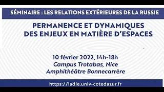 Les relations extérieures de la Russie - permanence et dynamiques des enjeux en matière d’espaces