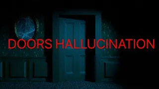 Doors Hallucination|Digital hallucinations cover|Roblox doors