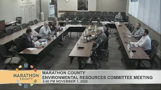 Marathon County Environmental Resources Committee Meeting - 11/1/22