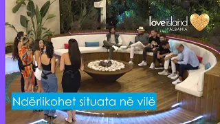 Ndërlikohet situata vilë, dy ishullorët marrin mesazhe! | Love Island Albania Series 1