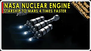 NASA Nuclear Rocket in FOUR YEARS!!  Earth to Mars travel time 45 days!  FUTURE PROPULSION WEEK!!
