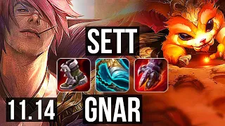 SETT vs GNAR (TOP) | 1200+ games, 6/2/10, 1.0M mastery | BR Master | v11.14