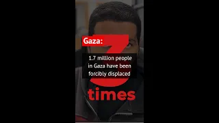 1.7 million people displaced in Gaza