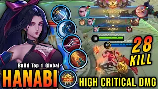 28 Kills + SAVAGE!! Hanabi High Critical Damage (ONE SHOT DELETE) - Build Top 1 Global Hanabi ~ MLBB