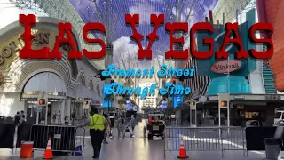 Las Vegas: Fremont Street Through Time! (2020 to 1908)