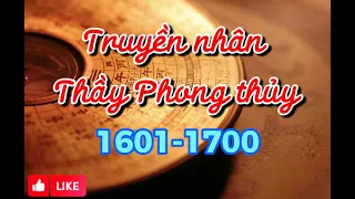 Truyền Nhân Thầy Phong Thủy Tập 1601 - 1700 Truyện Linh Dị Hay